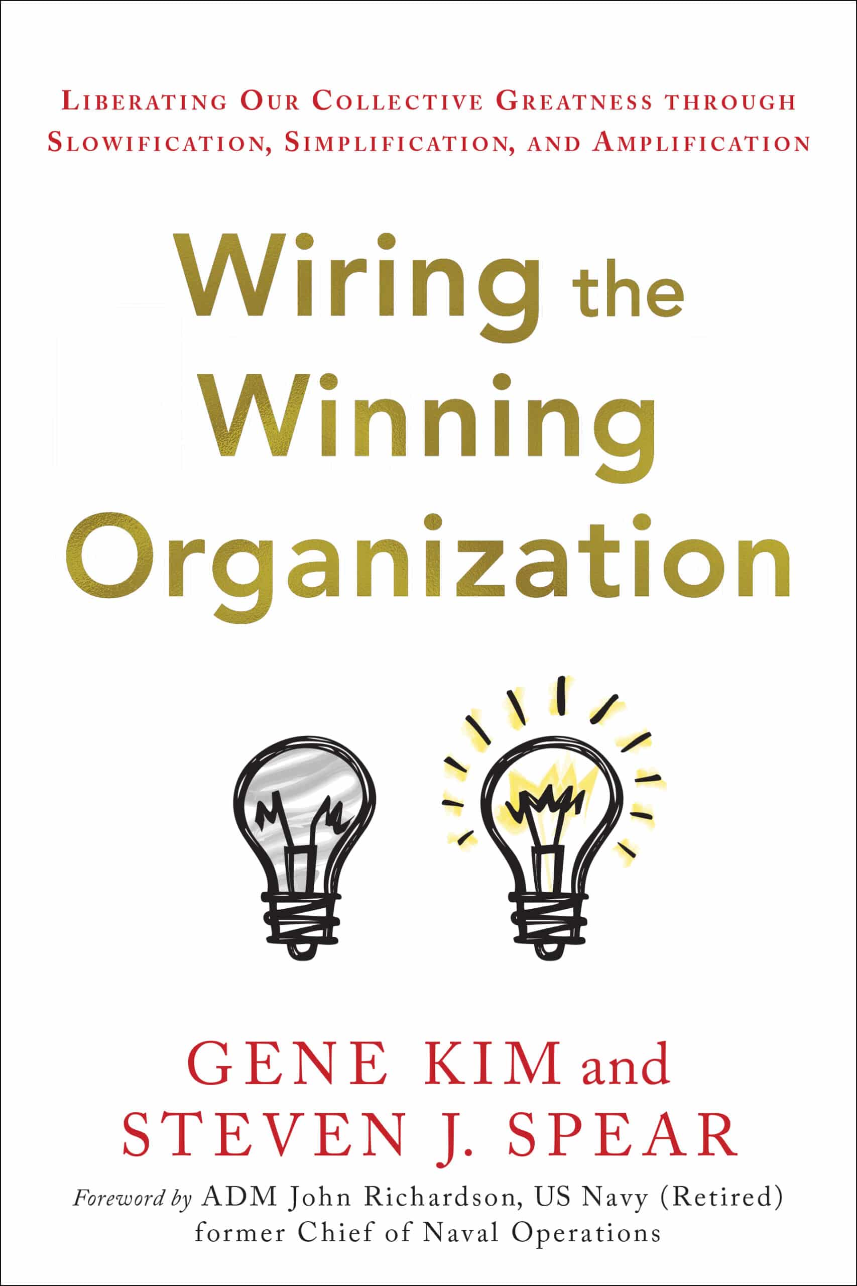 Book cover for Wiring the Winning Organization by Gene Kim and Steven Spear